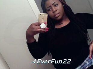 4EverFun22
