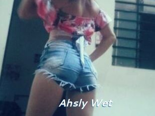 Ahsly_Wet
