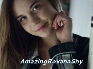 AmazingRoxanaShy
