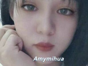 Amymihua