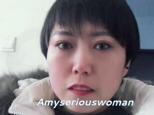 Amyseriouswoman