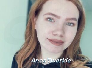 AnnaTwerkie