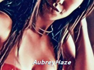 Aubrey_Haze