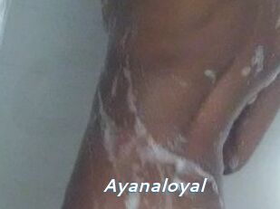 Ayanaloyal