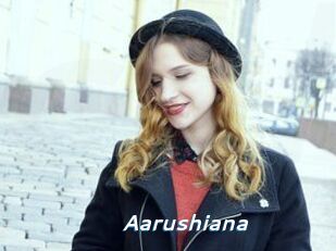 Aarushiana