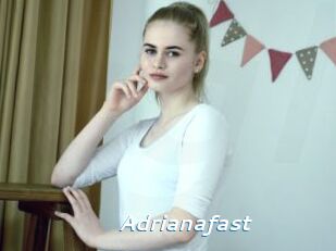 Adrianafast