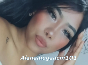 Alanamegancm101