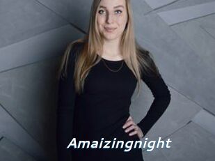 Amaizingnight