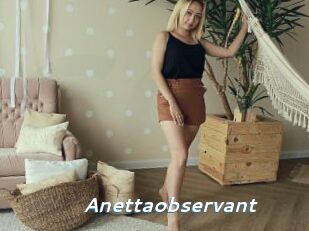 Anettaobservant