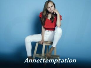 Annettemptation