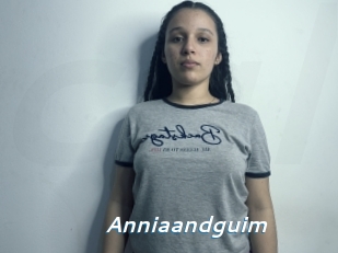 Anniaandguim
