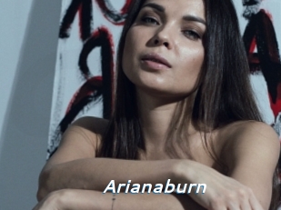 Arianaburn