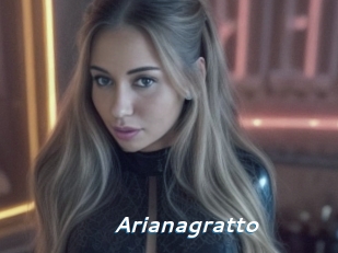 Arianagratto