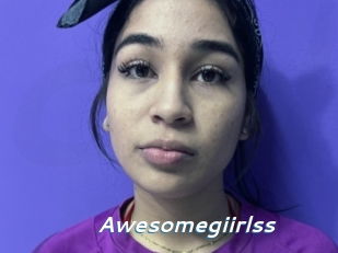 Awesomegiirlss