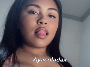 ayacoladax Camgirls Live