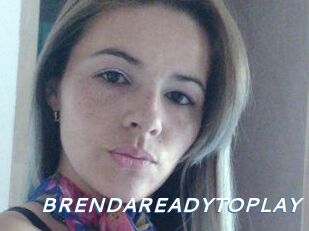 BRENDAREADYTOPLAY