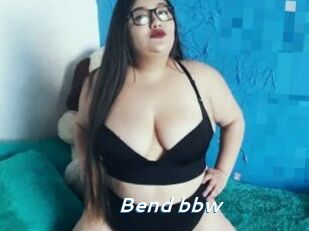 Bend_bbw