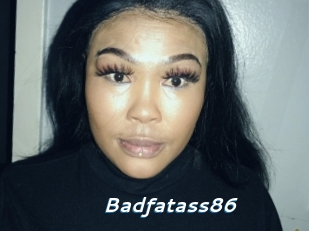 Badfatass86