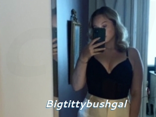 Bigtittybushgal