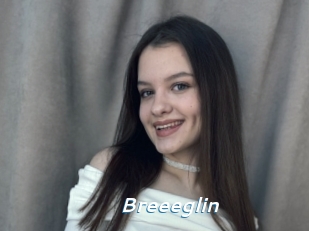 Breeeglin