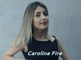 Caroline_Fire