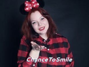 ChanceToSmile