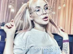 Callmesweetgirl