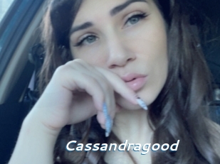 Cassandragood