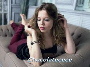 Chocolateeeee