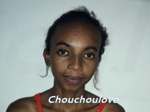 Chouchoulove