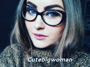 Cutebigwoman