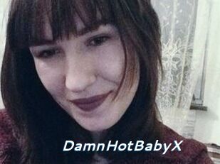 DamnHotBabyX