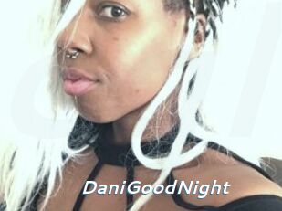 DaniGoodNight