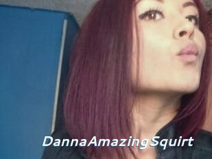 DannaAmazingSquirt