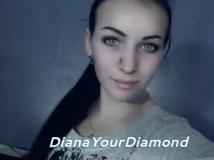 Diana_YourDiamond