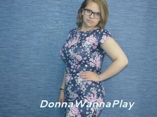 DonnaWannaPlay