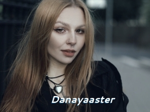 Danayaaster