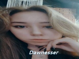 Dawnesser