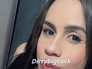 Dirtybigcock