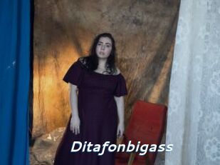 Ditafonbigass