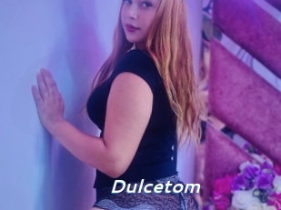 Dulcetom