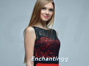 Enchantingg