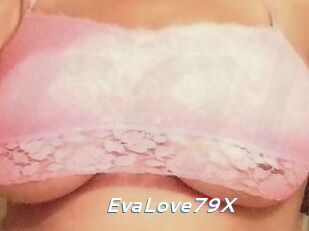 EvaLove79X