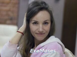EvaMoses