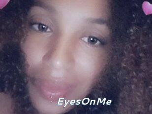 EyesOnMe