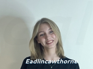 Eadlincawthorne