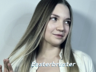 Easterbruster