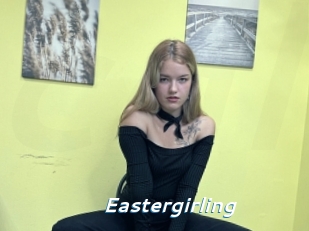 Eastergirling