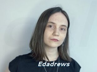 Edadrews