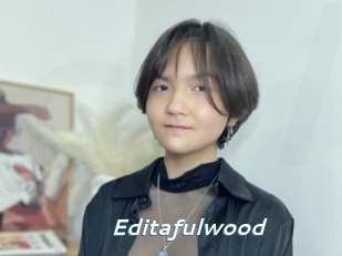 Editafulwood